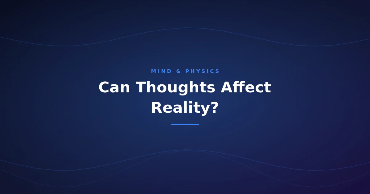 Can Thoughts Affect Reality? The Observer Effect and Quantum Myths